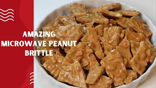 How to make an Amazing Microwave Peanut Brittle [upl. by Ezzo]