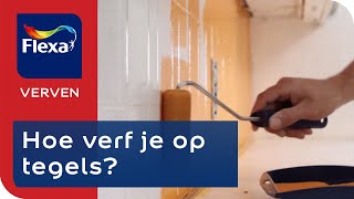 Tegels verven het hele stappenplan  Flexa verf [upl. by Asillam]