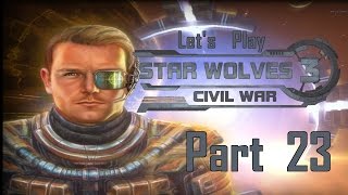 Lets Play Star Wolves 3 Part 23 Decisive Choices [upl. by Tchao730]