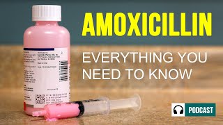 AMOXICILLIN  everything you need to know Side Effects Dosage Uses and More [upl. by Madea]