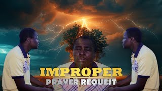 Improper Prayer Request  Latest Christian Movies [upl. by Monteith578]