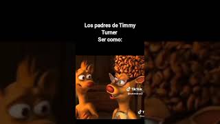 Los padres de Timmy tuner ser como [upl. by Adnilahs]