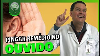 Como Pingar Remédio no Ouvido  Aprenda Nesse Vídeo [upl. by Marketa]