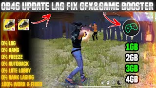 OB46  FREE FIRE LAG FIX 1GB 2GB RAM  FIX LAG IN FF  FF MAX  FF LAG FIX NEW GFX TOOLGAME BOOSTER [upl. by Nosrak59]