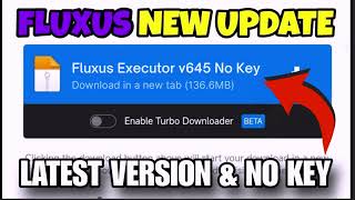 KEYLESS Fluxus Executor Latest Version Released  Version 645  Fluxus New Update  No Crash No Lag [upl. by Aonian]