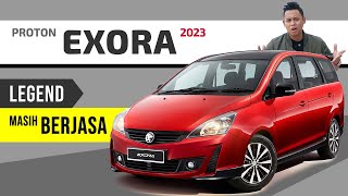 Proton EXORA Masih Relavan ke untuk 2023 [upl. by Cathlene]