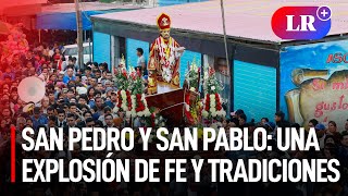 San Pedro y San Pablo en Perú una explosión de FE y TRADICIONES [upl. by Querida703]