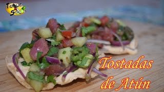 Tostadas de Atún quotpaso a pasoquot TOQUE Y SAZÓN [upl. by Cobby805]