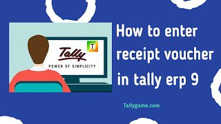 Receipt voucher or receipt entry in tally erp 9 [upl. by Muhcan118]