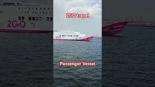 2GO travel Passenger Vessel [upl. by Leak292]