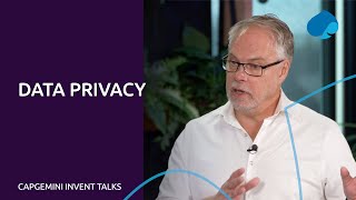 Capgemini Invent Talks Wat is het belang van Data Privacy [upl. by Michele332]