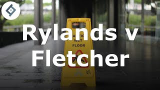 Rylands v Fletcher  Law of Tort [upl. by Shadow]