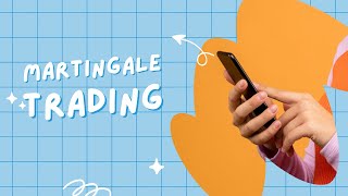 MARTINGALE TRADING PART 3 [upl. by Kasevich966]