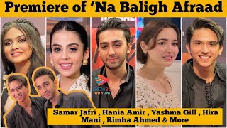 Na Baligh Afraad Premiere  Hania Amir  Samar Jafri Yashma Gill  Aashir Wajahat  Hira Mani ampMore [upl. by Miun]