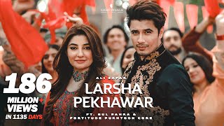 Larsha Pekhawar  Ali Zafar ft Gul Panra amp Fortitude Pukhtoon Core  Pashto Song [upl. by Niryt]