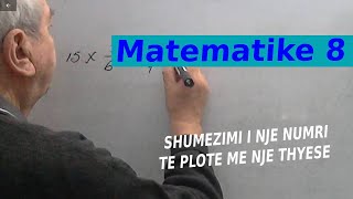 Matematike 8 Shumezimi i nje numri te plote me nje thyese [upl. by Ojytteb582]