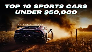 Top 10 Sports Cars under 50000 [upl. by Dirgis]