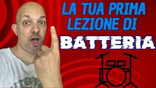 LA TUA PRIMA LEZIONE DI BATTERIA [upl. by Enirrok]