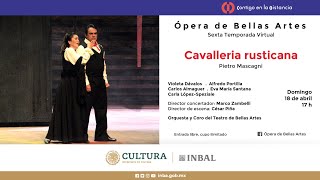 Cavalleria rusticana de Pietro Mascagni  Compañía Nacional de Ópera  INBAL  México [upl. by Ajim]