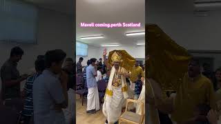 Maveli coming perthScotland perthshireedinburghkeralaindiascotlandLondonCanadausadubaiuk [upl. by Inah223]