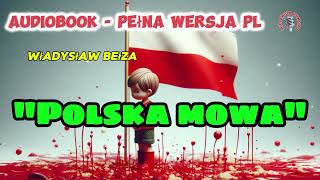 quotPolska mowaquot Władysław Bełza Audiobook PL [upl. by Yasdnyl]