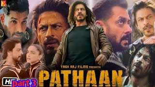 PATHAN shahru Khan movie review part 3 released Pathan movie review part 3 from beyond the Secreen [upl. by Yregerg]