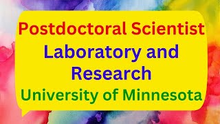 postdoctoral scientist Laboratory and Research University of Minnesota [upl. by Nohsad873]