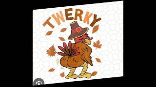 I had a twerky not turkey [upl. by Radbun]