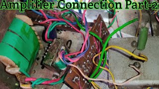 amplifier connection part 2 Unisound 30 watt amplifier ko 150 watt kaise banaen amplifier repair [upl. by Siocnarf]