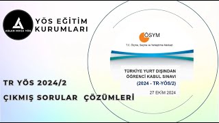 TR YÖS 20242 ÇIKMIŞ SORULAR VE ÇÖZÜMLERİ [upl. by Marleah53]