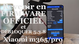 Revenir en Firmware dOrigine  Débloquer Version 538 XIAOMI M365PRO [upl. by Medovich]