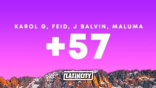 KAROL G – 57 Letra ft Feid J Balvin Maluma [upl. by Yhtomit271]