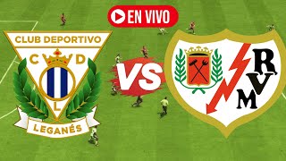 🔴RAYO VALLECANO VS CD LEGANES EN VIVO HOY GRATIS [upl. by Eillek]