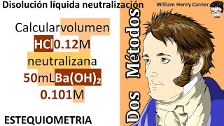 𝐍𝐞𝐮𝐭𝐫𝐚𝐥𝐢𝐳𝐚𝐜𝐢ó𝐧 Calcule el volumen de HCl 012 M que neutralizan 50 BaOH₂ 0101 M [upl. by Sedlik]