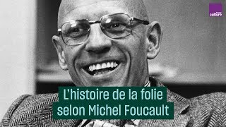 Histoire de la folie selon Michel Foucault [upl. by Kauppi]