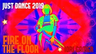 Just Dance 2019  Fire On The Dancefloor  Fanmade Mashup  Iori Gamer [upl. by Dennet]