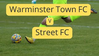 Warminster Town FC v Street FC [upl. by Bindman]