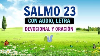 SALMO 23 Con Letra AUDIO Explicación y ORACIÓN PODEROSA  La Biblia Hablada [upl. by Htomit579]