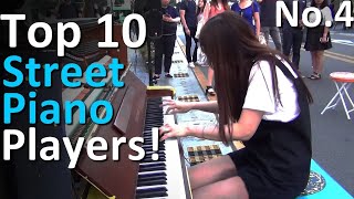 Top 10 Street Piano Performances [upl. by Imat]