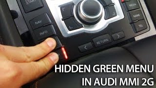 Hidden green menu in Audi MMI 2G A4 A5 A6 A8 Q7 Multi Media Interface how to [upl. by Thanasi]