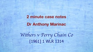 Withers v Perry Chain Company Extent of duty of care [upl. by Thetes907]