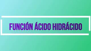 FUNCIÓN ÁCIDO HIDRÁCIDO HX  QUÍMICA INORGÁNICA [upl. by Imot]