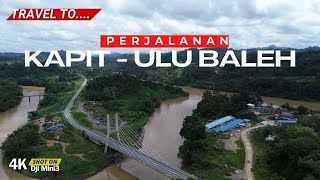 PERJALANAN KE BALEH amp EMPANGAN HIDRO ELEKTRIK II Kapit Nanga Mujong amp Nanga Entawau [upl. by Esereht]