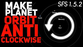 How To Make Planet Rotate AntiClockwise In SFS 152 • [upl. by Nosrej]