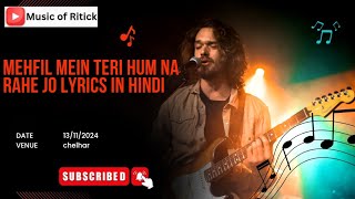 Mehfil mein teri hum na rahe jo lyrics in hindi Ritick Rathore  musicofritick  best Hindi song [upl. by Bridgid]