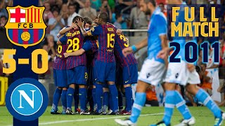 FULL MATCH FC Barcelona – Napoli 2011 [upl. by Atiek749]