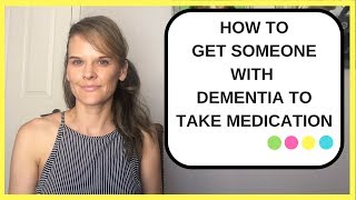 How to get someone with dementia to take medication [upl. by Yeffej]