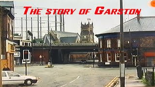 The Story of Garston [upl. by Nilek]