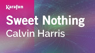 Sweet Nothing  Calvin Harris  Karaoke Version  KaraFun [upl. by Keiryt]