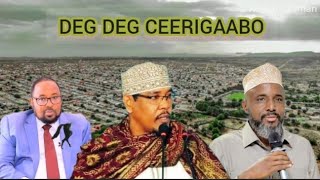 Deg Deg Ceerigabo Beesha Harti oo Ku dhawaaqday Dagaal [upl. by Soble]